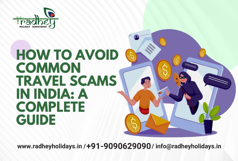 How to Avoid Common Travel Scams in India: A Complete Guide